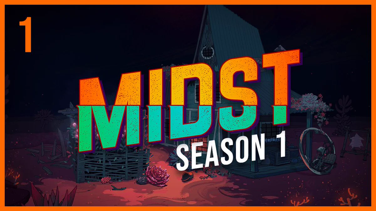 The thumbnail for Midst Season 1 Episode 1 featuring a spooky cabin in the darkness surrounded by pale red flourishing desert plants framed by a fluorescent orange border. Art by @rbessaaa