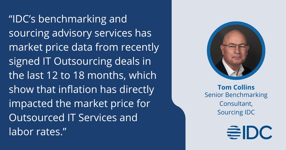 IDC's tweet photo. It’s important for IT buyers to know what to expect in these uncertain economic times. Read our market insights about the latest #OutsourcedITServices and #LaborRate trends. https://t.co/ZA392B7oLY #Inflation https://t.co/CKp19kc8FD