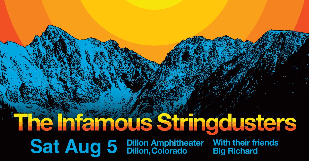 support added 🪕 @stringdusters with @bigrichardband_ make their way to dillon amphitheater on aug 5 and tickets are moving: tixr.com/groups/dillona…