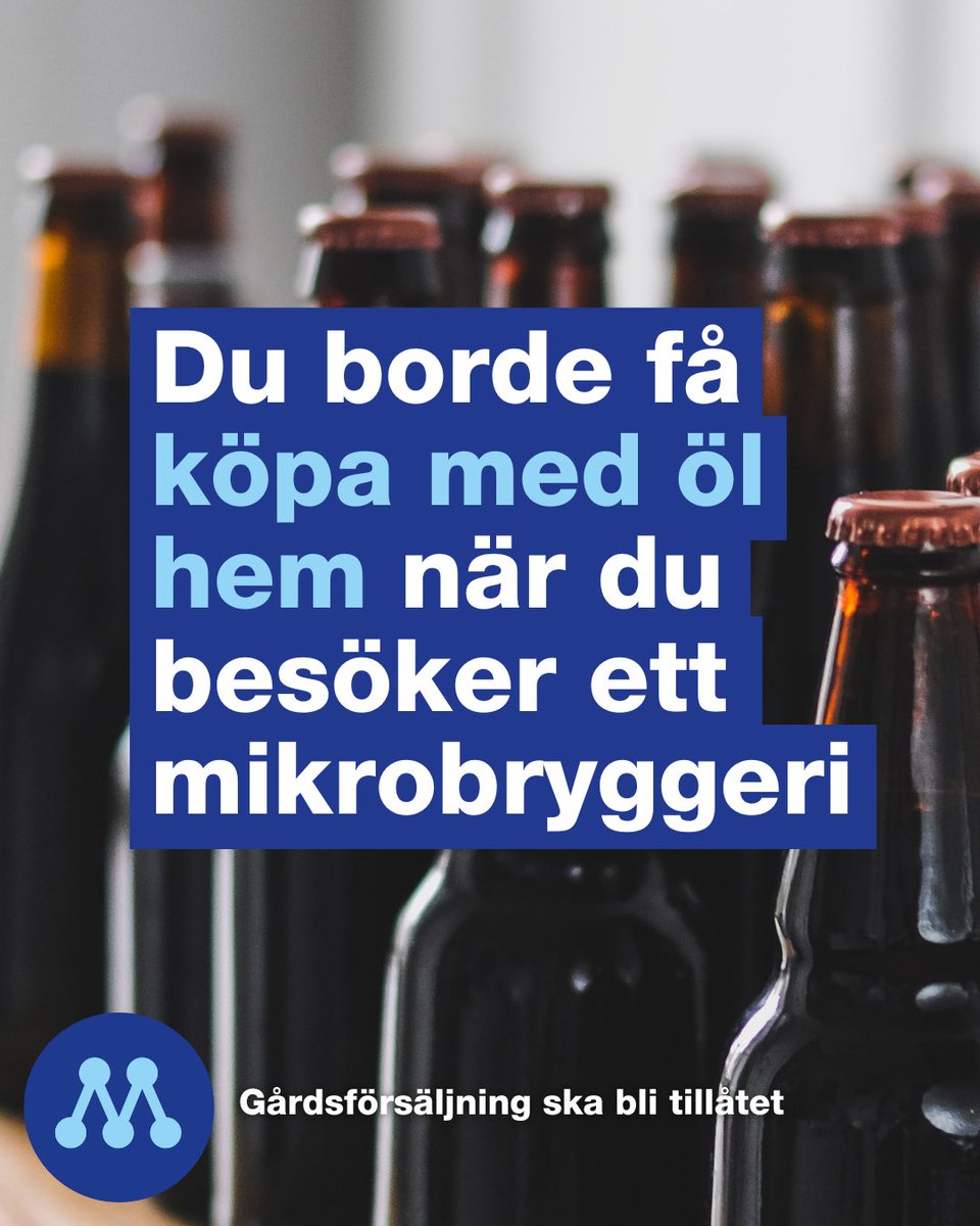 Sverige är idag det enda landet i EU som förbjuder lokal gårdsförsäljning av öl, vin och cider. Moderaterna har länge drivit frågan att ge lokala dryckesproducenter möjlighet att sälja sina egna produkter till besökare. 7 av 10 svenskar vill tillåta gårdsförsäljning. Det vill