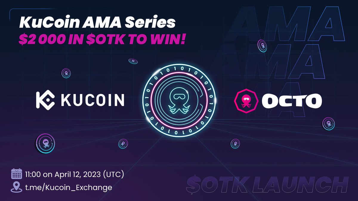 Octo8gaming's tweet photo. Join us @ 11:00 AM (UTC) on April 12th, 1 hour after the $OTK launch with @kucoincom on a special AMA 🐙

With some amazing prizes to win we hope to see you there!
🎉 $2,000 in $OTK to win!

You don't wanna miss this one!
👉 https://t.co/XAhTvmtOpF https://t.co/n3cFAGKRKj