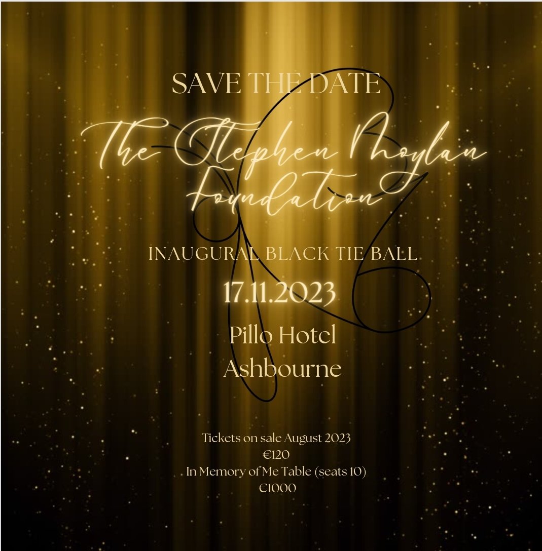 SAVE THE DATE 🧡
We are so excited to announce that we will be holding our first Black Tie Charity Ball on the eve of Stephens Birthday 17.11.23 
We hope to see of you there for a night of fabulous food, drinks and entertainment and help to raise vital funds for bereaved children
