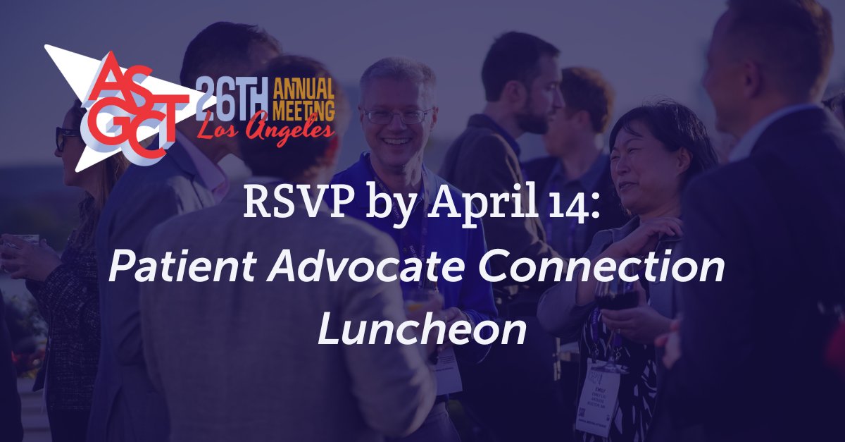 #PatientAdvocates: attend a buffet Luncheon at #ASGCT23 organized especially for you—RSVP by April 14. And remember: Eligible patient advocates can apply for FREE registration to the Annual Meeting: annualmeeting.asgct.org/program/networ…