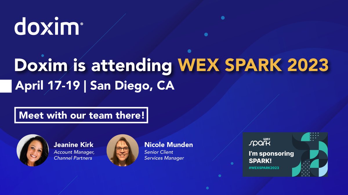 Doxim_Inc's tweet image. We are attending WEX SPARK 2023, in San Diego, CA from April 17-19.
We're proud to be a partner of @WEXIncNews and look forward to supporting them at SPARK
Be sure to meet with Jeanine Kirk and Nicole Munden there!
#CCM #CustomerCommunications #CustomerExperience #WEXSPARK2023
