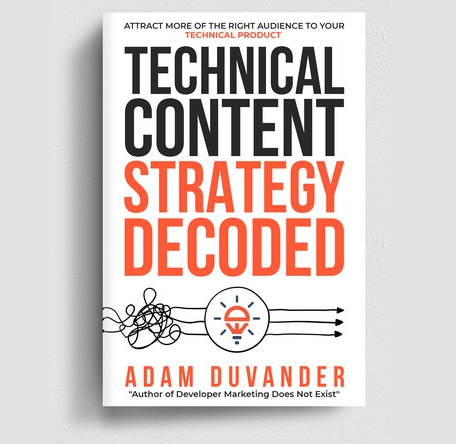 My newest book is ready to help improve your technical content strategy. products.everydeveloper.com