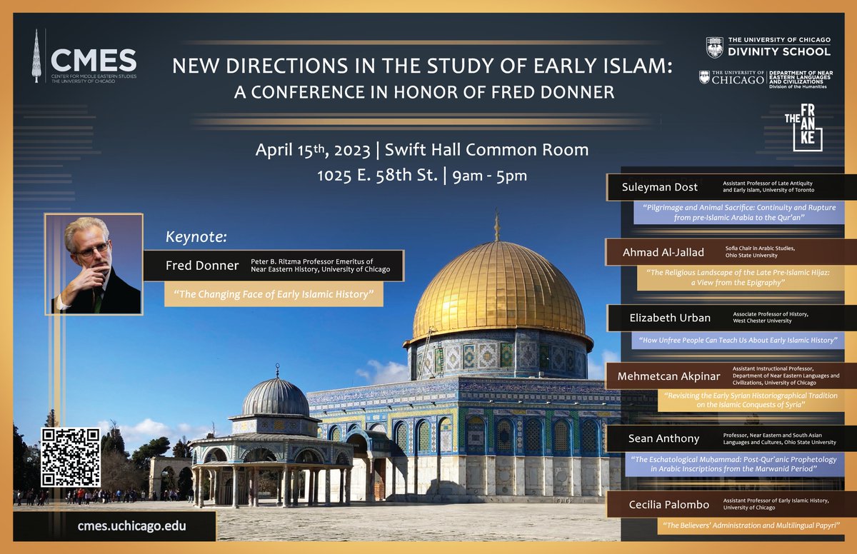 Join us on April 15 for "New Directions in the Study of Early Islam: A Conference in Honor of Fred Donner." For remote access, please register: uchicago.zoom.us/meeting/regist…