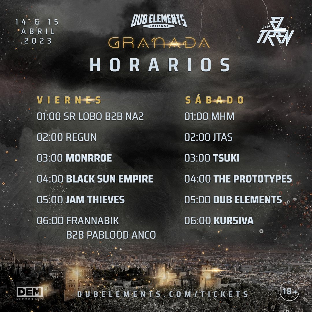 𝗗𝗨𝗕 𝗘𝗟𝗘𝗠𝗘𝗡𝗧𝗦 &amp; 𝗙𝗥𝗜𝗘𝗡𝗗𝗦 (𝗣𝗼𝗿 𝟭ª 𝘃𝗲𝘇 𝗲𝗻 𝗚𝗿𝗮𝗻𝗮𝗱𝗮)

𝗨𝗟𝗧𝗜𝗠𝗔𝗦 𝗘𝗡𝗧𝗥𝗔𝗗𝗔𝗦: dubelements.com/tickets
 
🕖 La venta anticipada termina Viernes a las 17:00h.
✅ Habrá entradas en taquilla, te aconsejamos no llegar tarde.