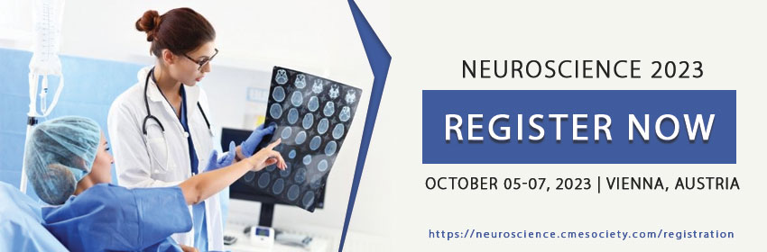 '2nd Annual Summit on Neuroscience and Neurological disorders' taking place in Vienna Austria on October 05-04, 2023- join us neuroscience.cmesociety.com