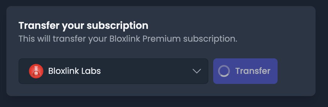 Bloxlink on X: You guys asked for it, and it's coming. You will soon be  able to transfer your Bloxlink premium subscription to another server.   / X