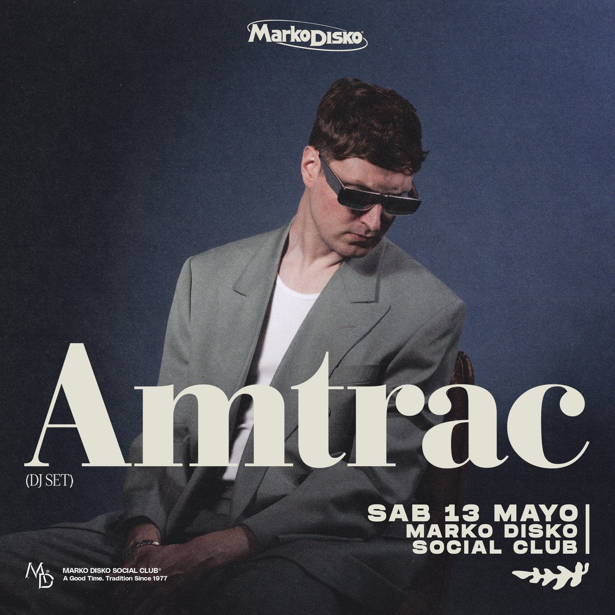 Sábado 13 | Mayo

@amtrac (EUA)

Resident Dj's + Invitados

Preventa $300 Pesos | +18
(LINK EN BIO)

Nos vemos en la Disko🏛️

#Markodiskosocialclub 
#Tijuana