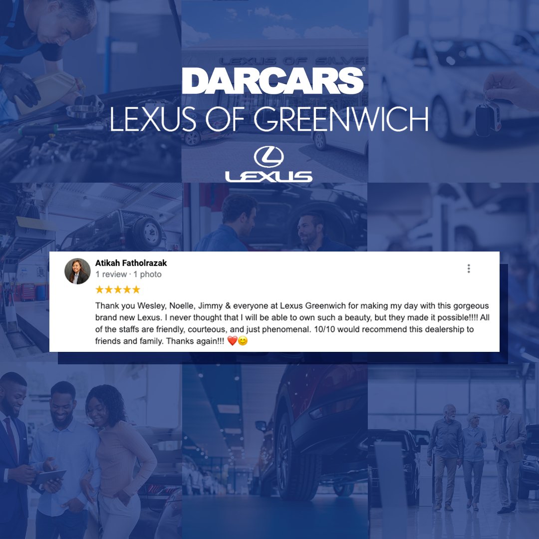 LexusGreenwich_'s tweet photo. Read what some of our customers are saying about their DARCARS experience. https://t.co/jPFLTFGCgn