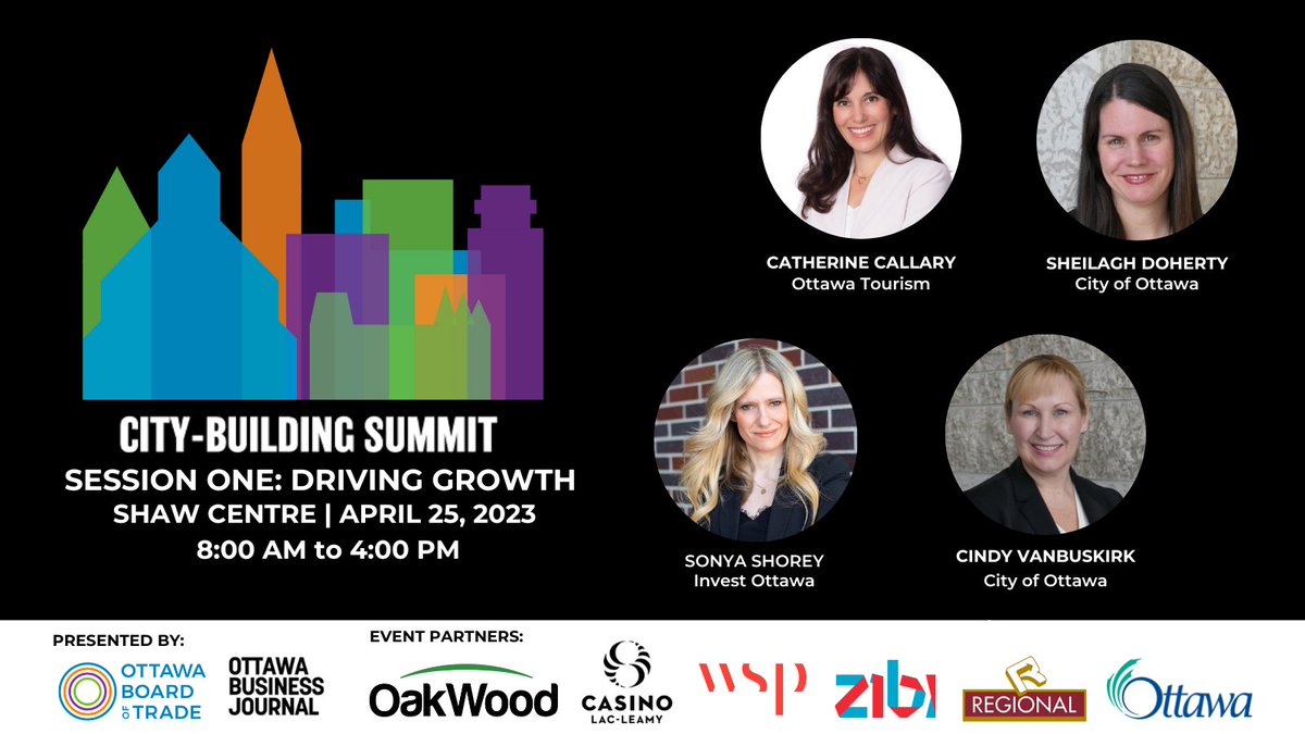 We're excited to announce our first session of the #OttCityBuild Summit – Driving Growth. Join us on April 25th to learn more about how the strategies of key economic partners in #Ottawa are aligned, optimizing our resources & driving growth. Register now: bit.ly/3ZEN5Wa