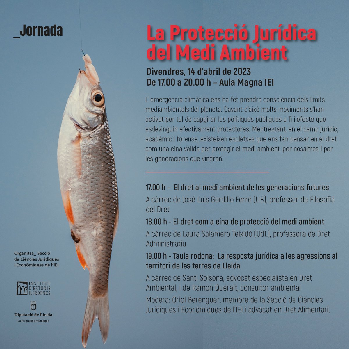 OriolBerenguer's tweet photo. Jornada imperdible aquest divendres sobre la protecció jurídica del medi ambient. Ens ho veiem 👇@IEILleida @lsalamero https://t.co/dpNmCFXPnu