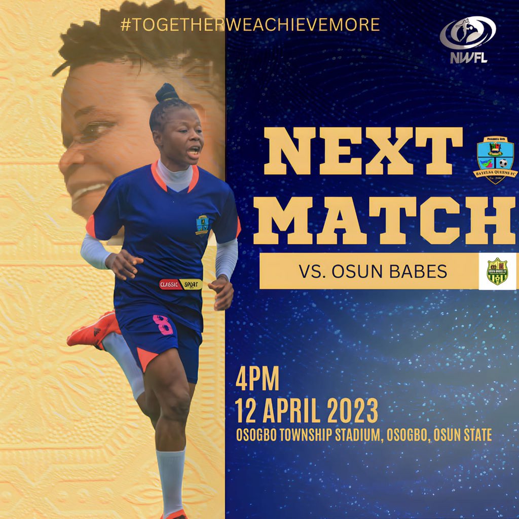 ✊ OUR NEXT MATCH 

🆚 Osun Babes 
🕒 4pm (GMT+1)
🗓️ 11 April 2023
🏟️ LARRY LEKE STADIUM, ELEGBO, OSUN STATE 
🏆 NWFL
📻 LIVE coverage on BAYELSAQUEENSFC (FACEBOOK)

 #bayelsaqueensfc #womenfootball #africansports #nwfl #matchday #football