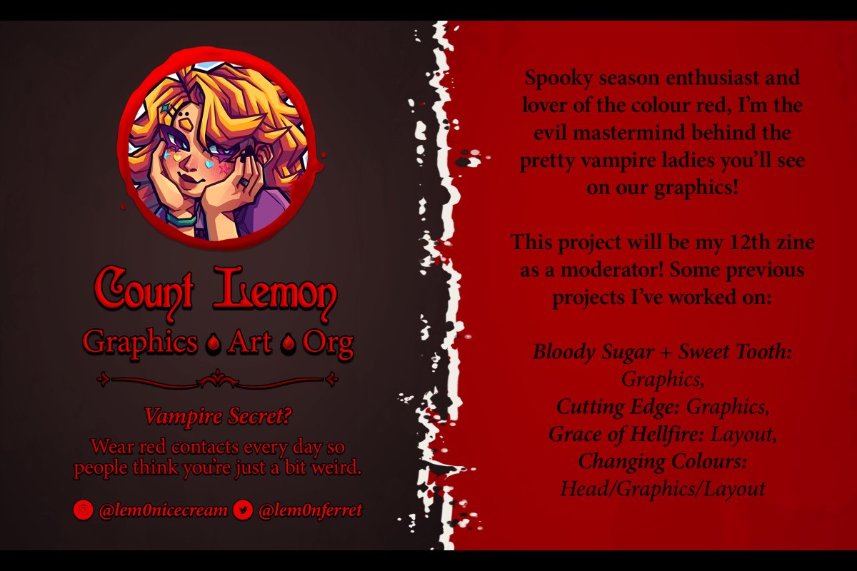 SanguineZine's tweet photo. 🦇Meet Count Lemon, Our Graphics/Art/Organization Mod!

🩸Vampire Secret?: “Wear red contacts every day so people think you’re just a bit weird.”

You can find Lemon @lem0nferret on Twitter and @/lem0nicecream on Instagram. https://t.co/RbsdAcFbEy