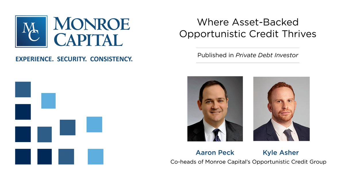 Monroe Capital (@monroecap) on Twitter photo Read Private Debt Investor's Expert Q&A on #OpportunisticCredit by Aaron Peck and Kyle Asher, Managing Directors and Co-Heads of Monroe Capital LLC’s Opportunistic Private Credit Group <a href="/News_PDI/">PrivateDebtInvestor</a> monroecap.com/wp-content/upl… Read Private Debt Investor's Expert Q&A on #OpportunisticCredit by Aaron Peck and Kyle Asher, Managing Directors and Co-Heads of Monroe Capital LLC’s Opportunistic Private Credit Group <a href="/News_PDI/">PrivateDebtInvestor</a> monroecap.com/wp-content/upl…