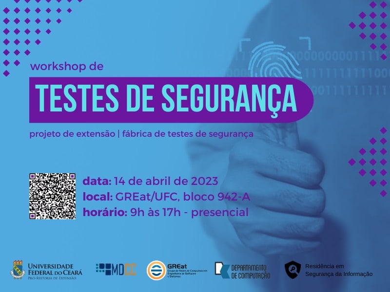GREat_UFC's tweet photo. Estão todos convidados a participar do Workshop de Testes de Segurança do GREat (PRESENCIAL) que deve ocorrer na sexta-feira (14/04/2023) no Bloco 942 A, de 09h às 17h.

Evento gratuito e aberto para o público em geral!!! https://t.co/xvZqo8U8u3
