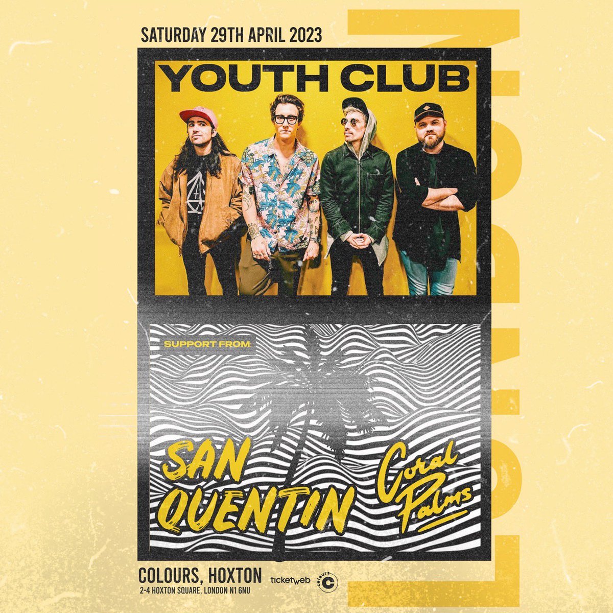 CoralPalmsBand's tweet photo. Our next London show supporting @weareyouthclub with @SanQuentinMusic 

Who we seeing at @ColoursHoxton ?

#indiemusic https://t.co/wb58JSTW2w