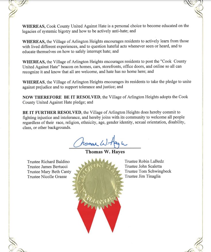 The Village recently issued a resolution pledging to join Cook County to unite against hate. See the full resolution at: cms2.revize.com/revize/arlingt…