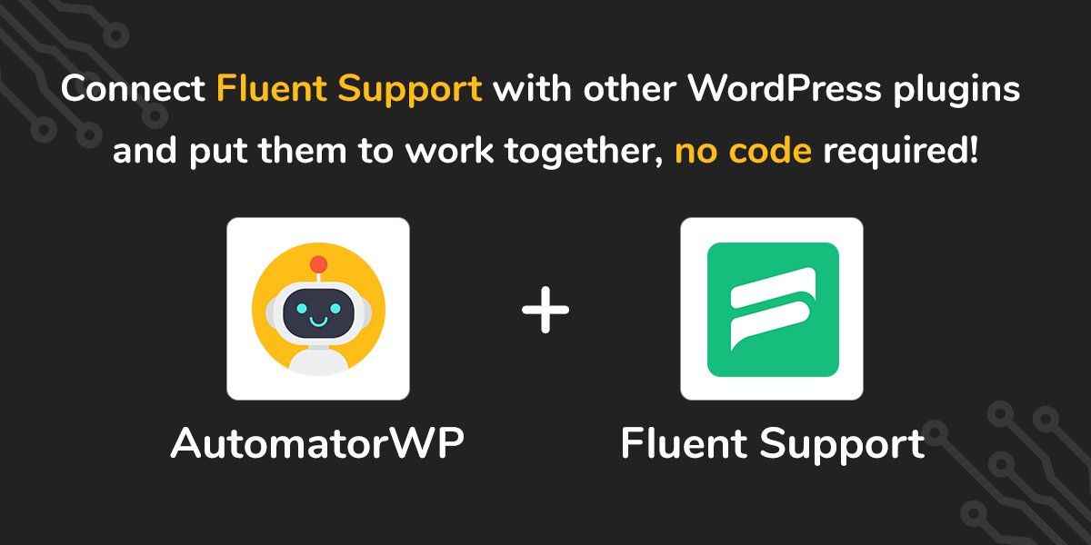 AutomatorWP's tweet image. Automate #FluentSupport (@WPManageNinja) &amp;amp; your #WordPress plugins with #NoCode like:
- Agent closes a ticket &amp;gt; Add @SliceWP_ referral
- Client opens a ticket &amp;gt; Add @FluentCRM tag
- Client replies to a ticket &amp;gt; Send a SMS (@twilio)
More info:👇
automatorwp.com/add-ons/fluent…
#automator