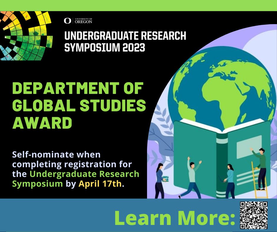 The registration deadline for the Undergraduate Research Symposium is April 17th. When you register, you can nominate yourself for a variety of presentation awards, including the Department of Global Studies Award! Scan the QR code or follow the link in our Linktree to learn more