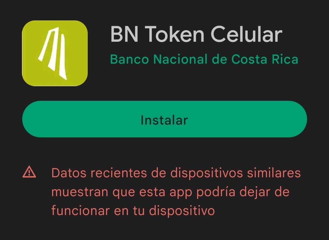 Hola <a href="/banconacionalcr/">Banco Nacional</a>. 
Pregunta: qué piensan hacer con sus usuarios de la app en Android a quienes no les funciona BN Token Celular, sólo porque si, que incluso la misma Play Store advierte que "podría dejar de funcionar en mi dispositivo"? O quieren que compremos móvil nuevo?