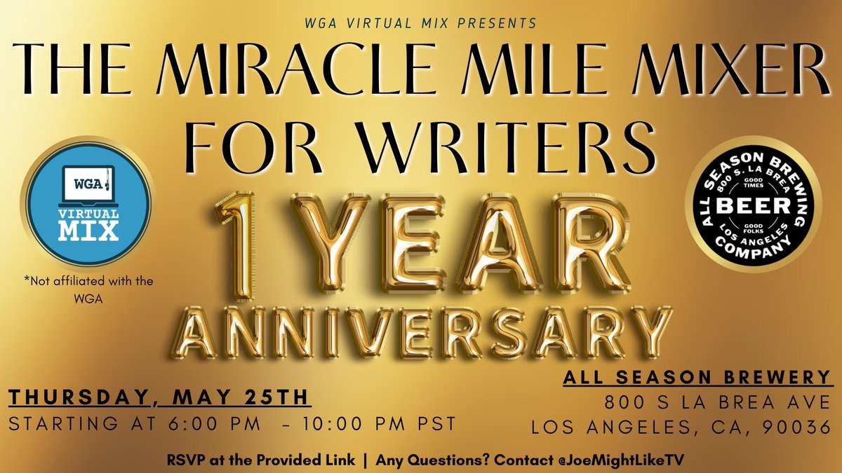 JoeMightLikeTV's tweet photo. I'm so proud &amp; honored to celebrate our MIRACLE MILE MIXER turning ONE in May! So SAVE THE DATE! More celebratory details to come after our April event.

Thursday, May 25th @ 6p PST
Open to emerging &amp; professional writers!
RSVP Here: https://t.co/pLDqajRu7O

*Not WGA-affiliated https://t.co/Zl9tT8pNXY