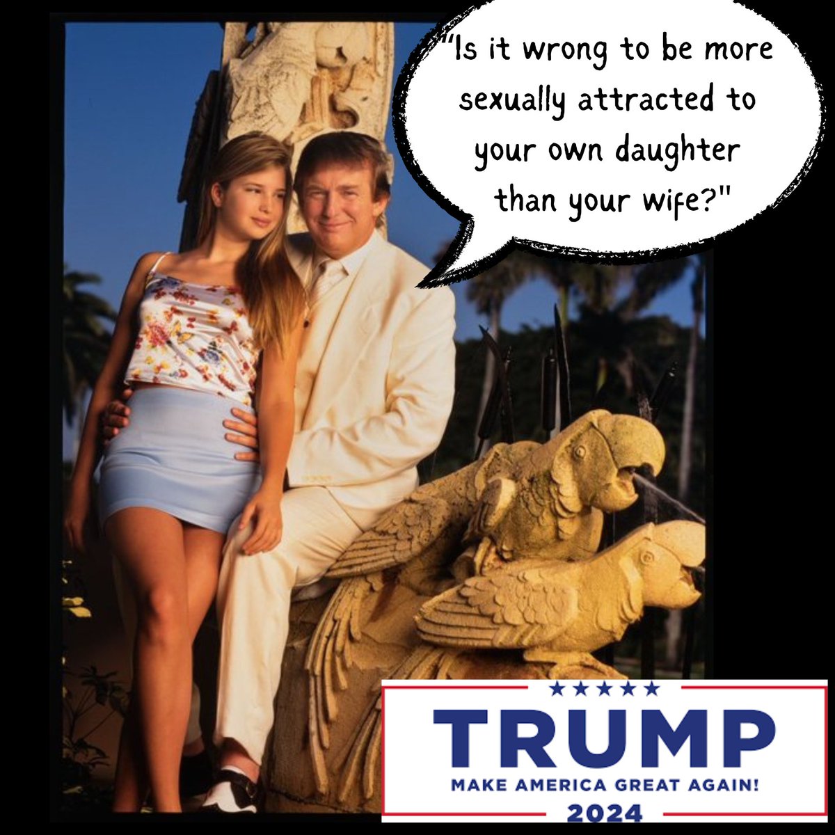 dystopian_usa's tweet photo. @LePapillonBlu2 She's maybe 16.
But Trump never tried to hide his incest curiosity.
#TrumpIncest
Note: This is a direct quote from Trump. https://t.co/0N7LrXCHhZ