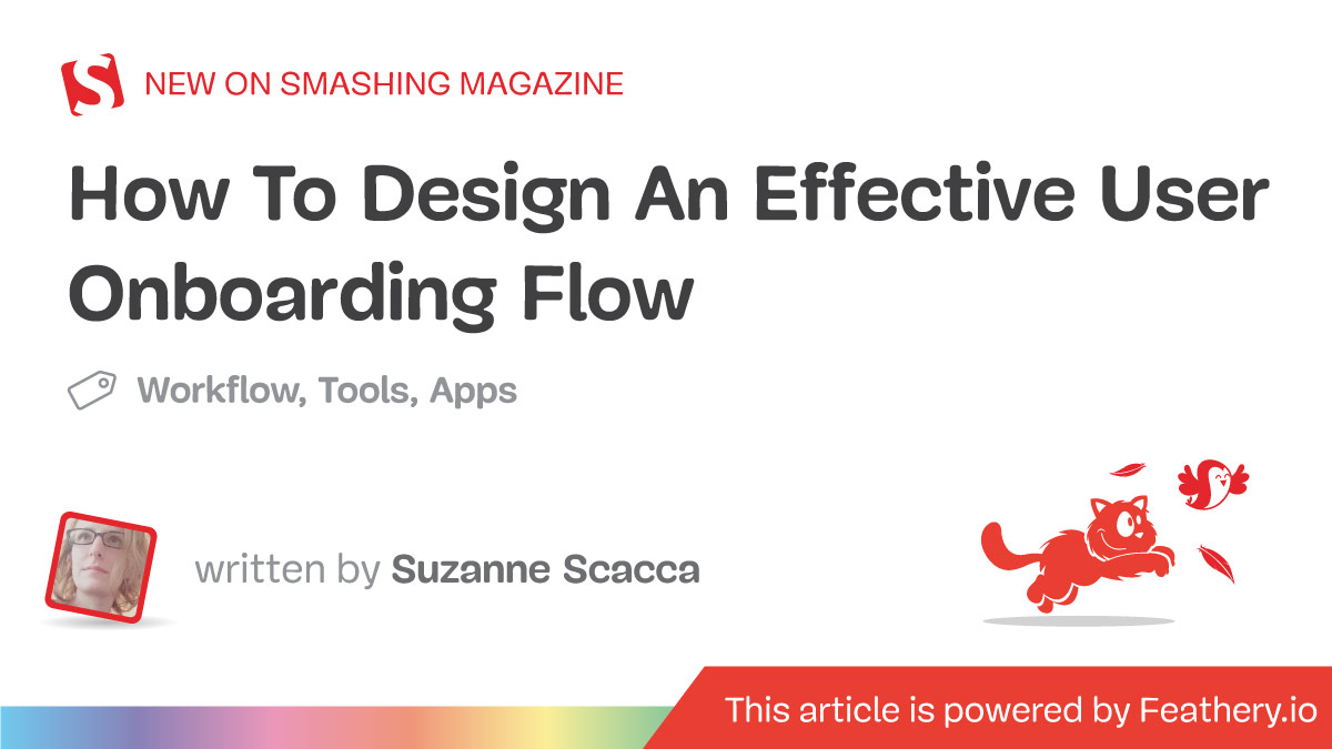 If you want to maximize conversions or collect necessary user information for other purposes, a user onboarding flow is necessary.

↬ Learn how Feathery.io can help you design an effective user onboarding flow for your app:

smashingmagazine.com/2023/04/design…
