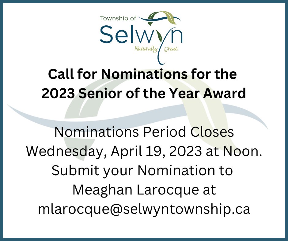 Selwyn Township is seeking nominations for <a href="/ONgov/">Ontario Government</a>’s Senior of the Year Award program. Submissions for Senior of the Year are being accepted until Wednesday, April 19, 2023, at noon. 

Visit our website for award criteria and more information:
selwyntownship.ca/en/news/call-f…