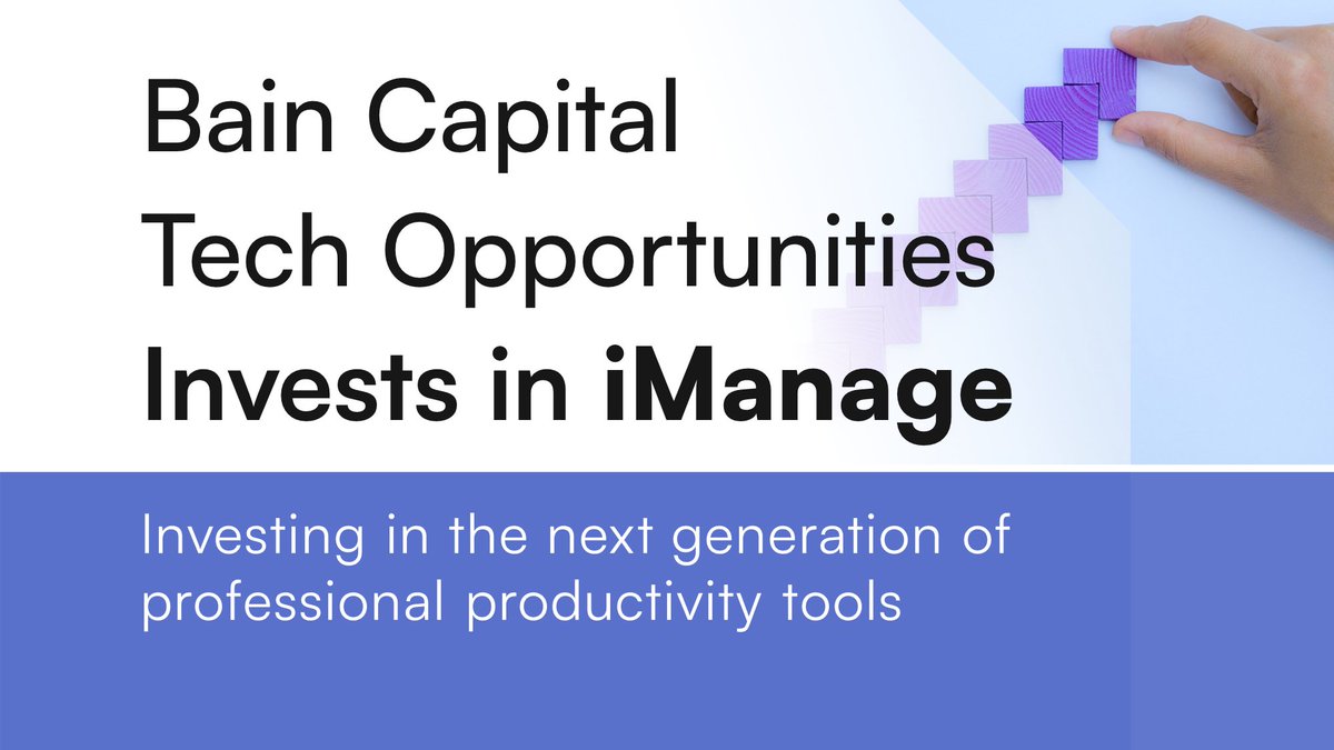 Here’s what I think about Bain Capital Tech Opportunities’ minority investment in iManage. cornerstone.it/bain-capital-t…