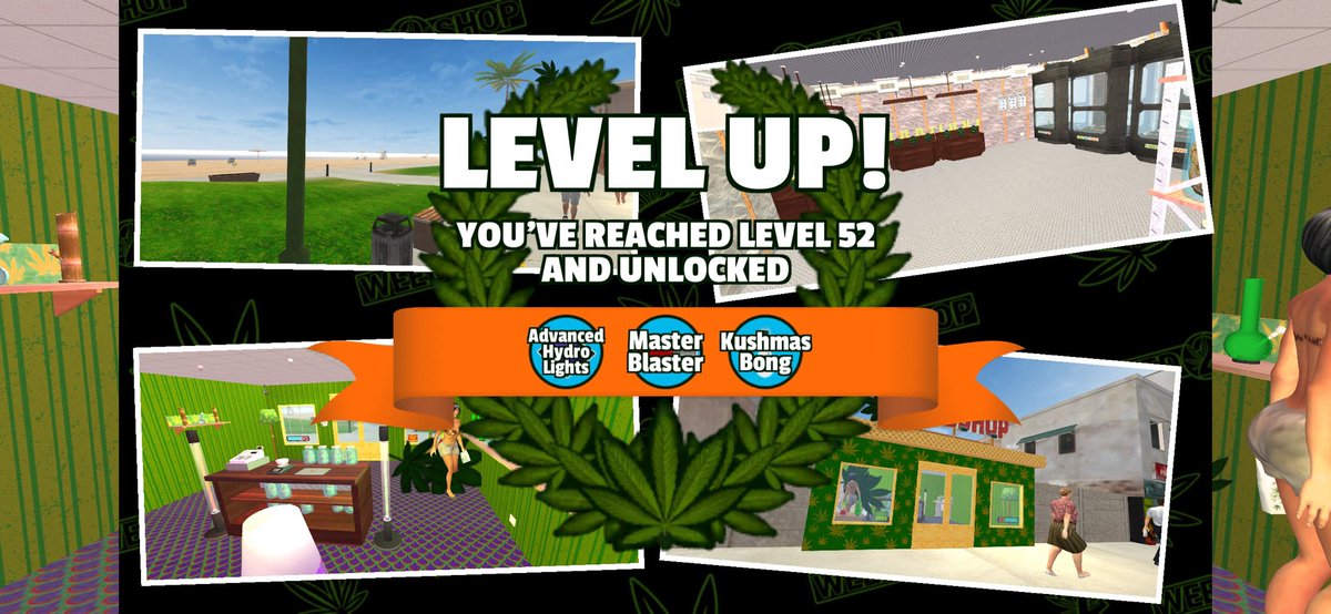 I've reached level 52 running my #weedshop2  Where you at? weedshopgame.com