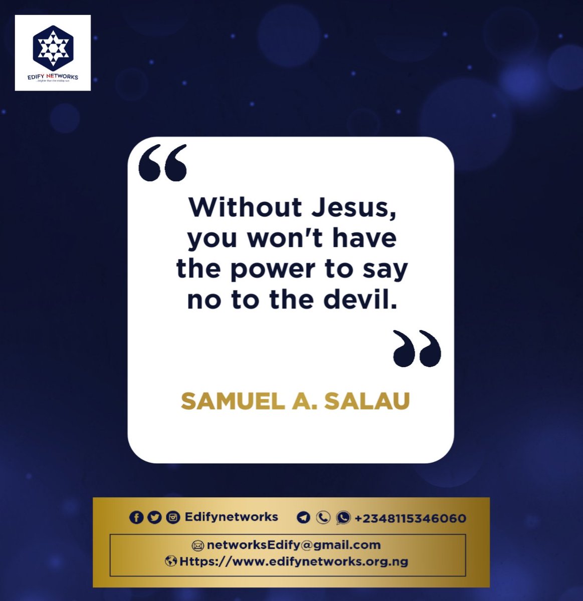 EdifyNetworks's tweet photo. The devil is stronger than man; Jesus is the edge we have.

#edifynetwork #edify https://t.co/4xZRGmmmob