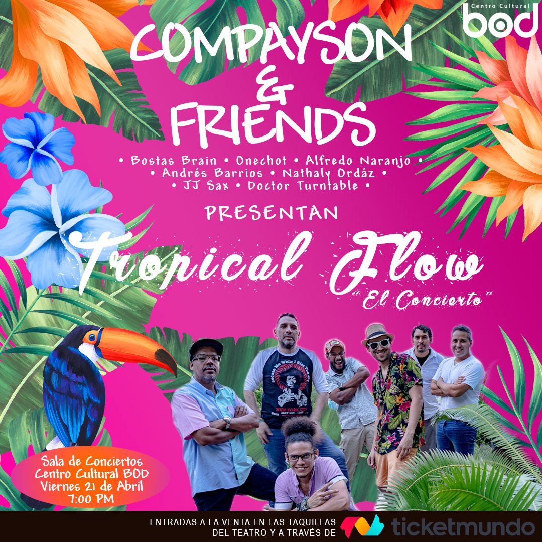 #TropicalFlow... CompaySon llegará al Centro Cultural  BOD para presentar su Tropical Flow, un concierto en el que ofrecerá un repertorio con sus temas más conocidos y otros nuevos que hará vibrar al público.

Única función: viernes 21 de abril
Entradas bod.ticketmundo.com/event/2571