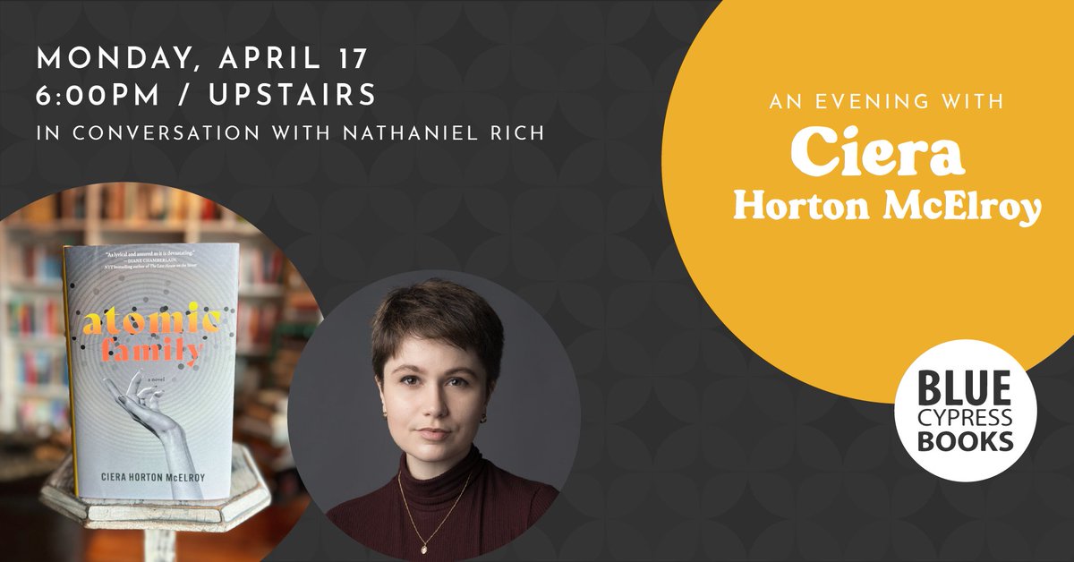 '...McElroy writes with veracity about the effects of nuclear waste on the land and water, and brings to life the strange mix of terror and naivete of the era.'— @PublishersWkly - Catch @cierahorton in conversation with @NathanielRich Mon 4/17 at 6pm. buff.ly/3Mbkuoq