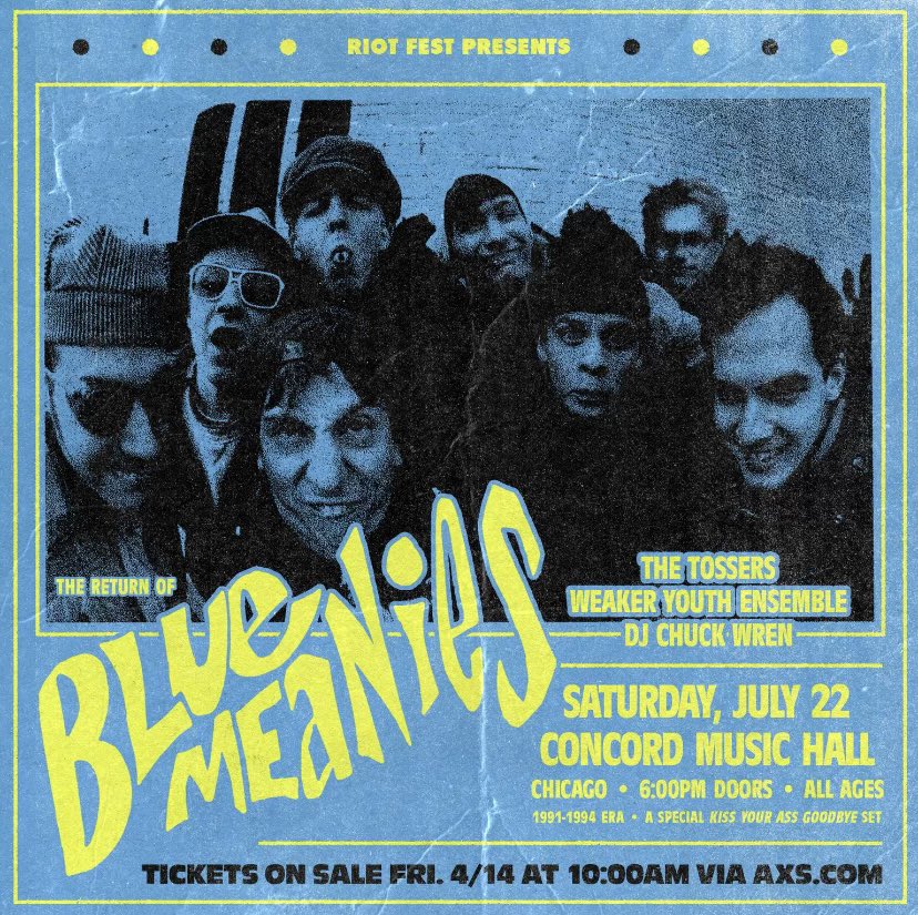 thickrecords's tweet photo. Blue Meanies -Kiss Your Ass Goodbye lineup.  July 22nd. Chicago. Crazy. https://t.co/M2RtsFRXAD