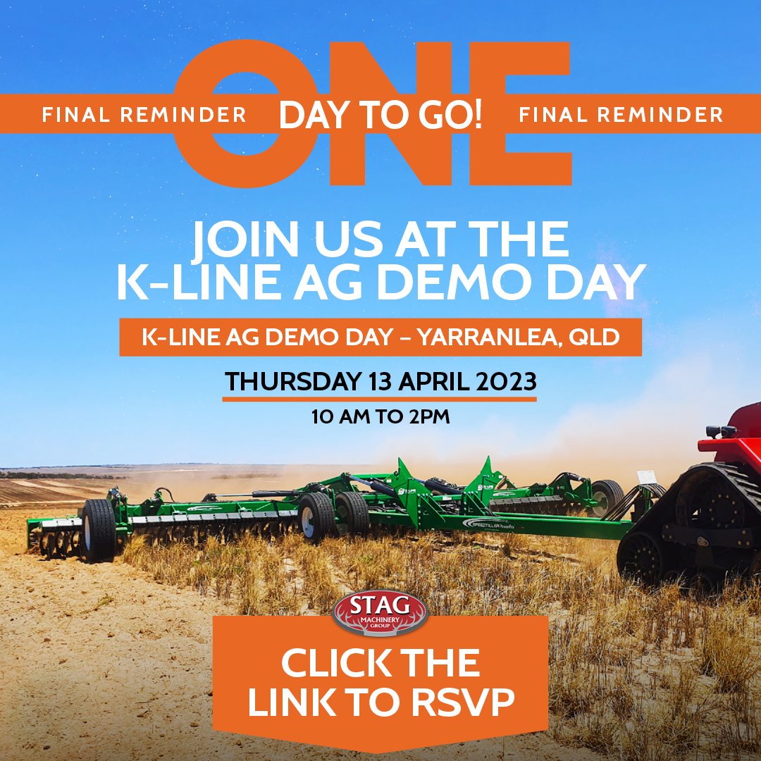 kline_ag's tweet image. Only one day to go until our demo day on April 13th, 2023 in Yarranlea, QLD! Don't miss the chance to witness our top-of-the-line machines in action and receive a product walkaround from our K-Line Ag and Stag Machinery experts. #DemoDay #KLineAg #StagMachinery
