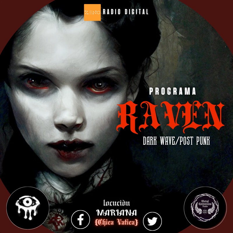 RAVEN todos los martes 8:00 pm