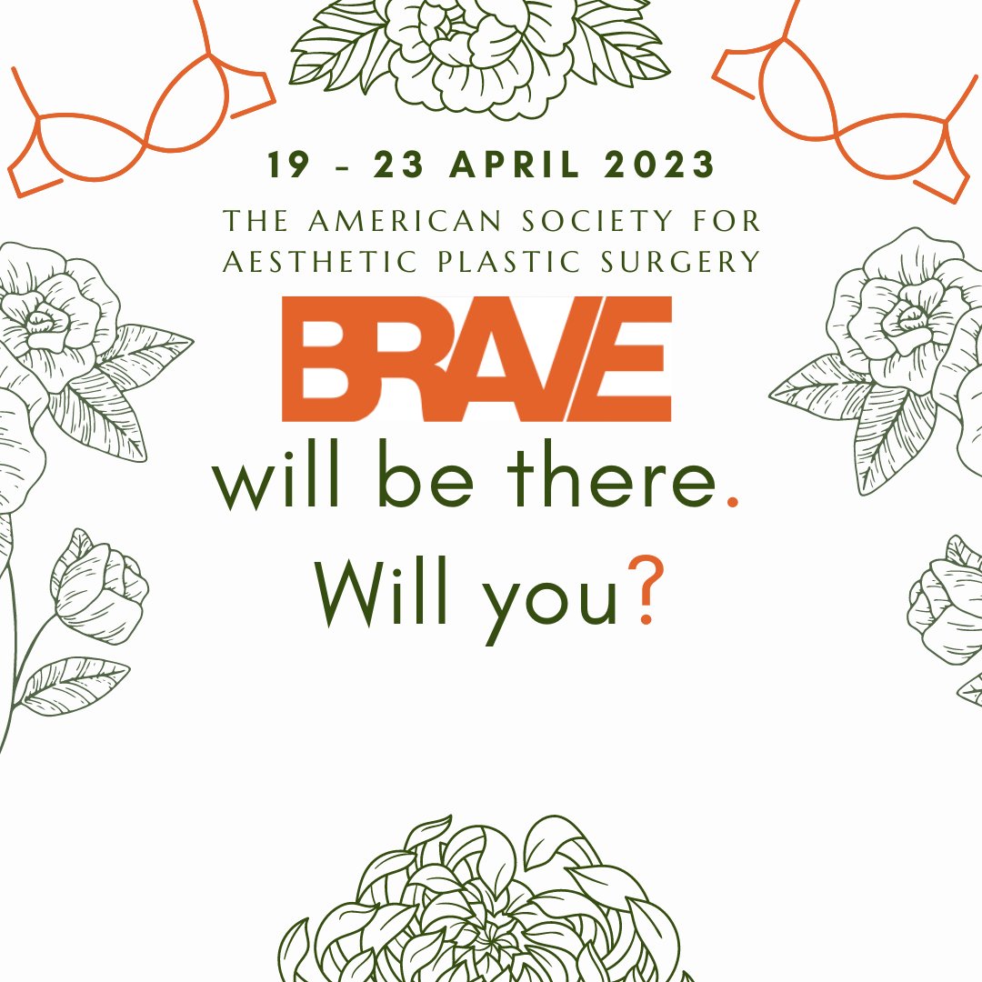 BRAVE will see you at The American Society for Aesthetic Plastic Surgery. Save the dates April 19 - 23, 2023,  in Miami, Florida. 

#brave #breastreconstruction #breastcancersuvivors #plasticsurgeons #microsurgeons #plasticsurgery #microsurgeons