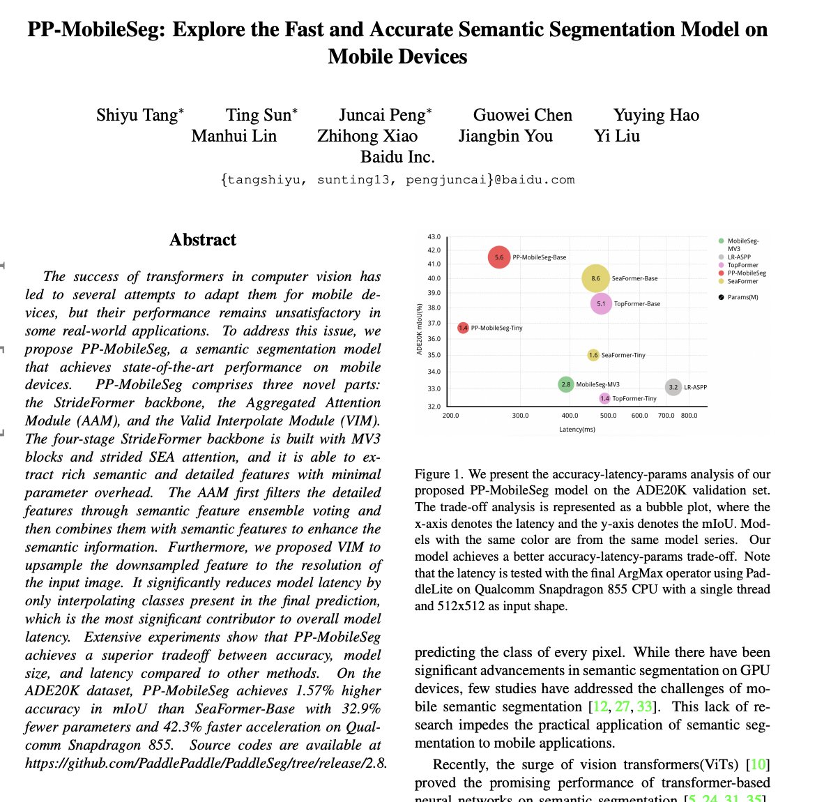 PP-MobileSeg: Explore the Fast and Accurate Semantic Segmentation Model on Mobile Devices 

abs: arxiv.org/abs/2304.05152 
github: github.com/PaddlePaddle/P…