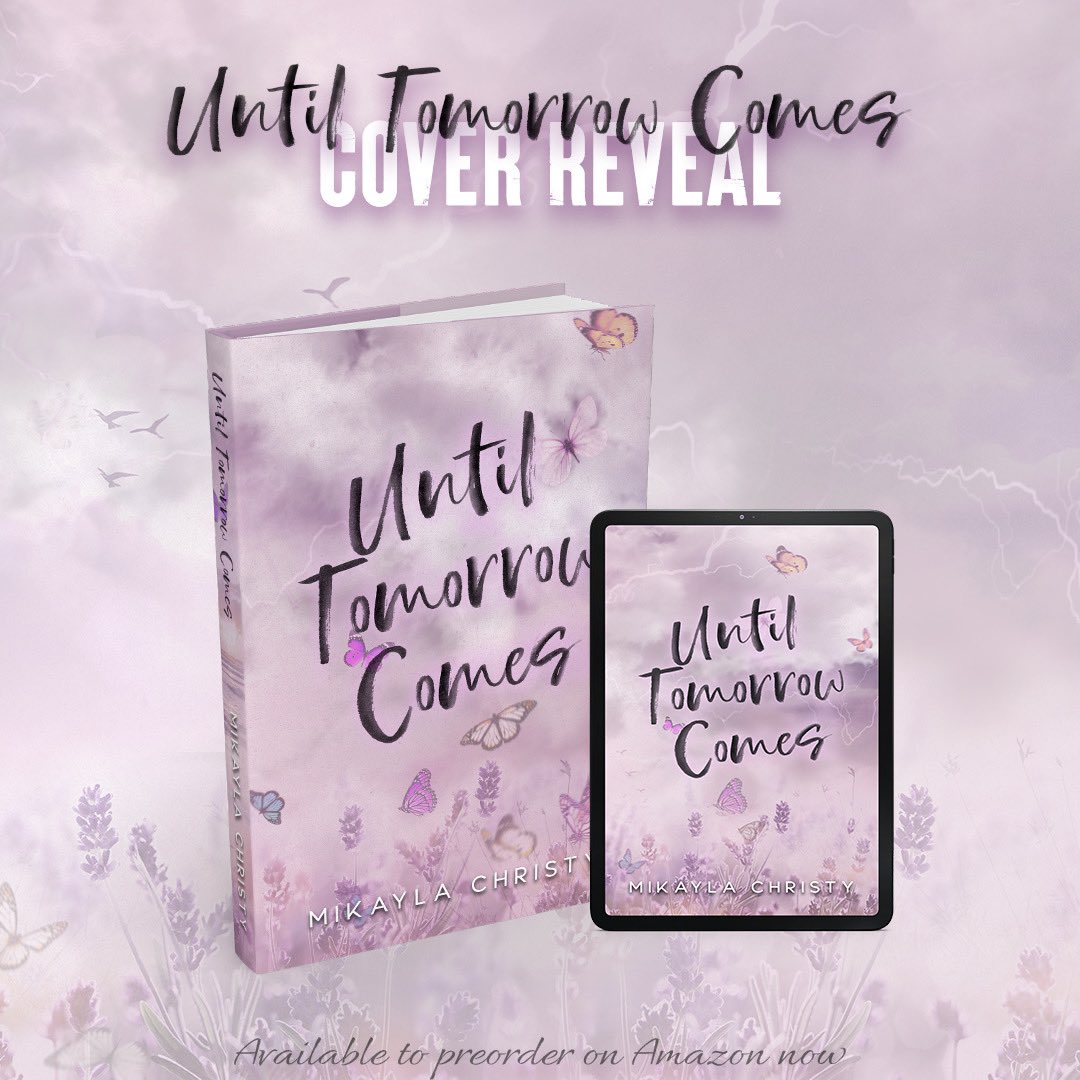 So excited to share this cover for Until Tomorrow Comes! (There was also a blurb reveal on insta &amp; my fb group!) 

Pre-order link is in my bio 🥰

#untiltomorrowcomes #authorlife #authormikaylachristy #CoverReveal #books