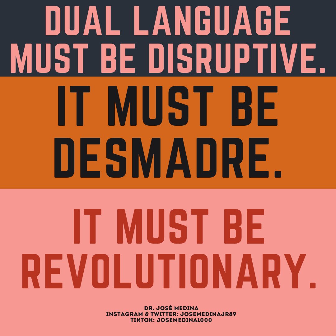 Follow up to this week’s #MedinaMondayMessage: The Why of #DualLanguage. DL is reparation for the linguistic trauma inflicted by the U.S educational system upon students who don’t language readily in English. DL is not intended to be an enrichment program for students who already