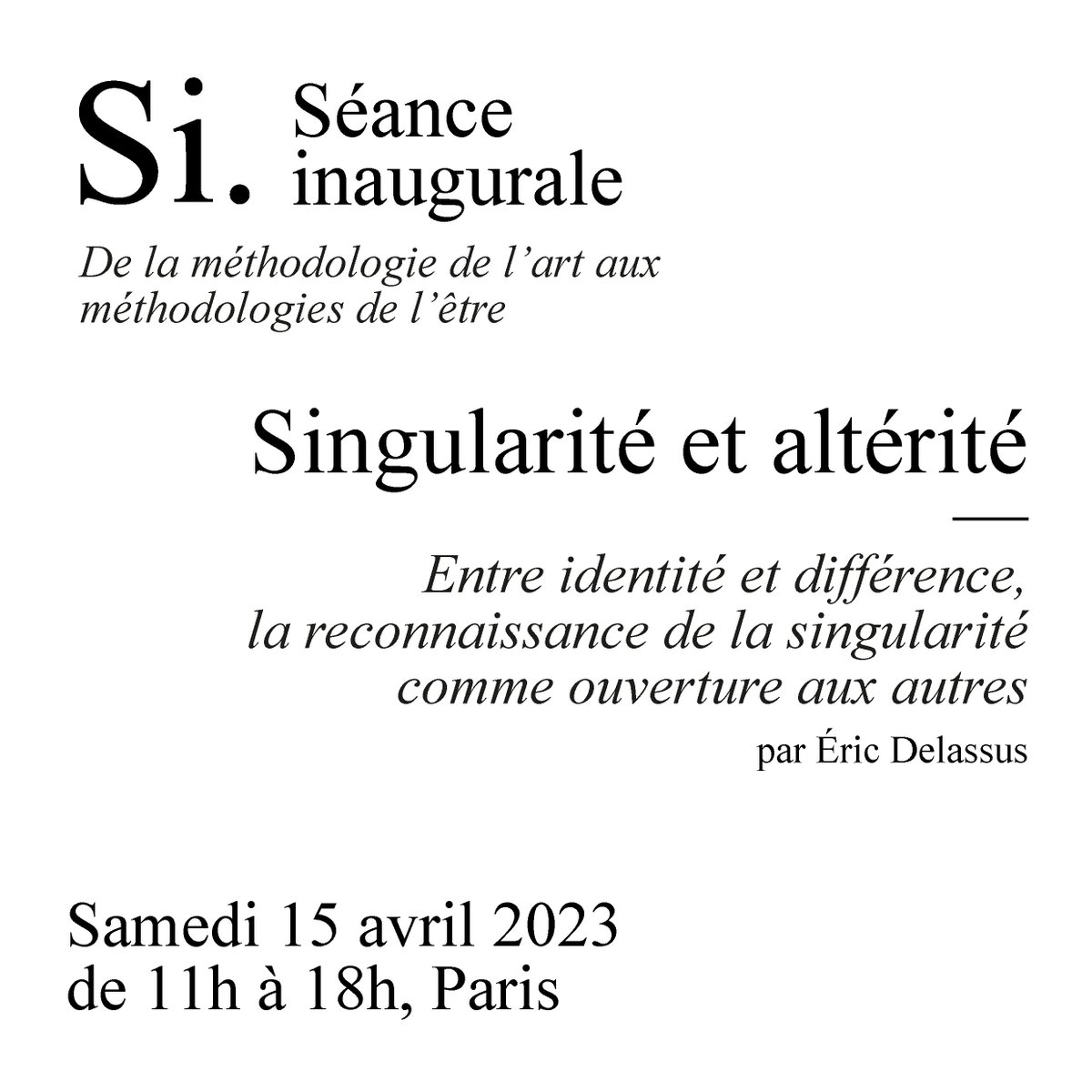IRISAinstitut's tweet photo. Singularité et altérité
Entre identité et différence, la reconnaissance de la singularité comme ouverture aux autres
par Éric Delassus
La Séance inaugurale Si. préfigure des nouvelles formes de transmission des savoir-faire et des savoir-être.  https://t.co/gs7AaMF4Ov
@EDelass https://t.co/izxYGxMkIf