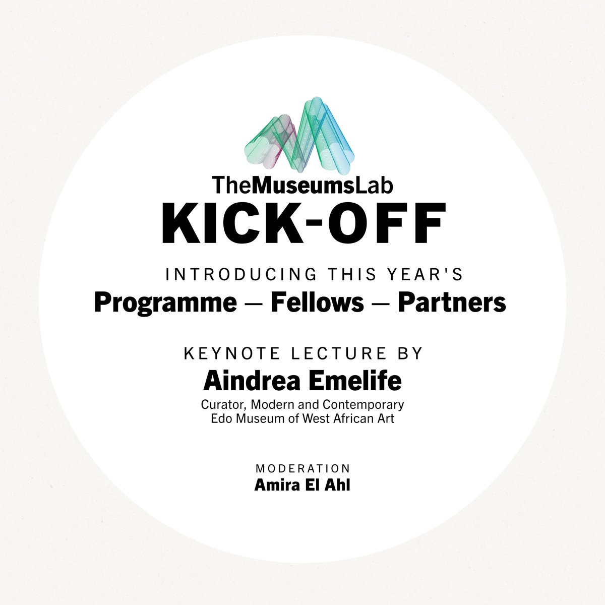 On 3rd May #TheMuseumsLab enters its third year with a public Kick-Off event. We warmly invite you to join us via Livestream!
Introducing this year’s Programme, Fellows & Partners | Keynote: @aindrea | Q&A | Moderation: @amiraelahl
3rd May |  5 pm CEST |  bit.ly/MLabKickOff