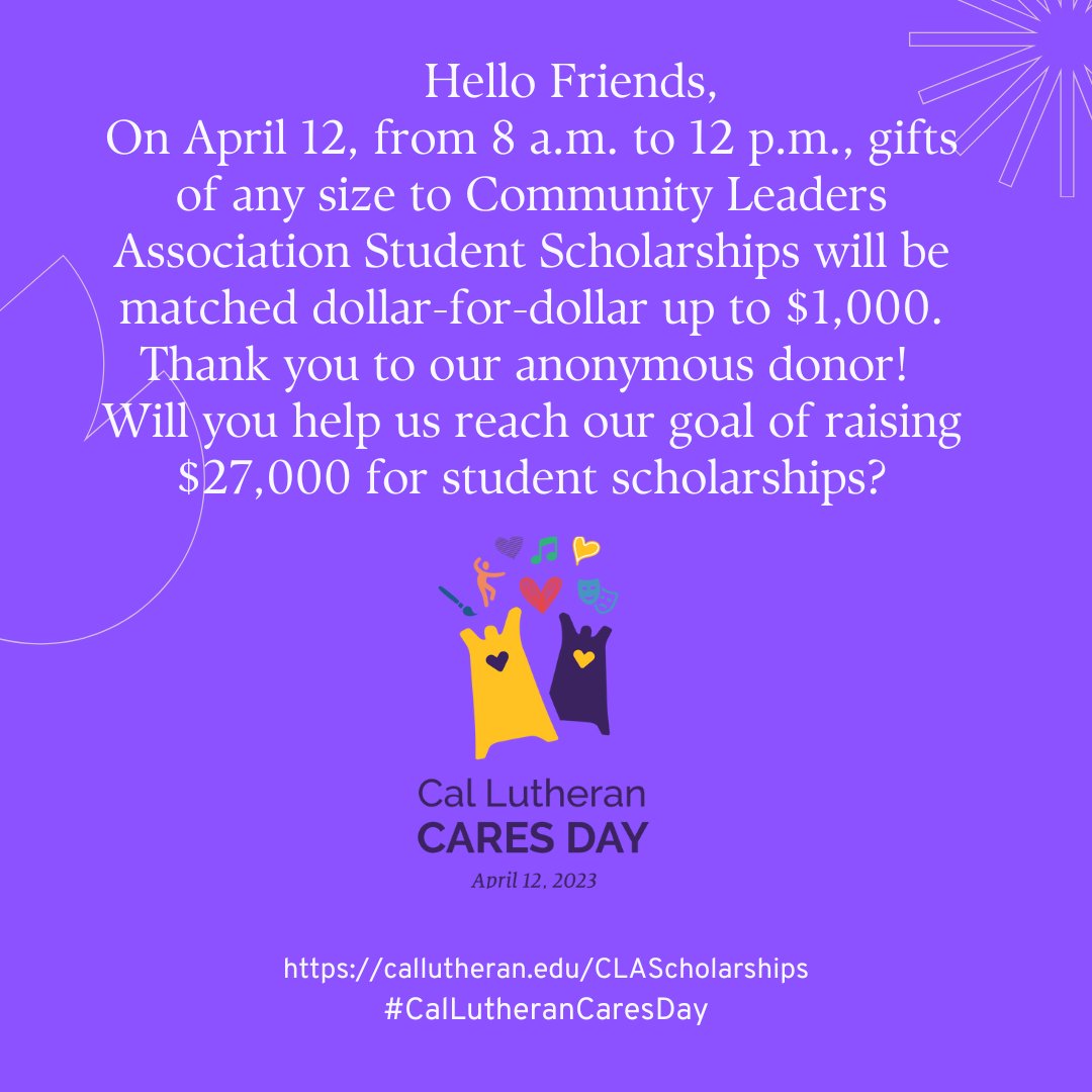 Support California Lutheran University Community Leaders Association Student Scholarships on April 12, Cares Day! Click here to donate now: callutheran.edu/CLAscholarships #CalLutheranCaresDay