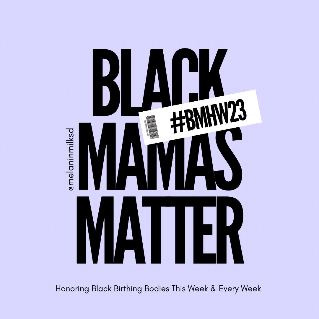 #BlackMamasMatter #BlackMaternalHealthWeek #BMHW2023 #BMHW23