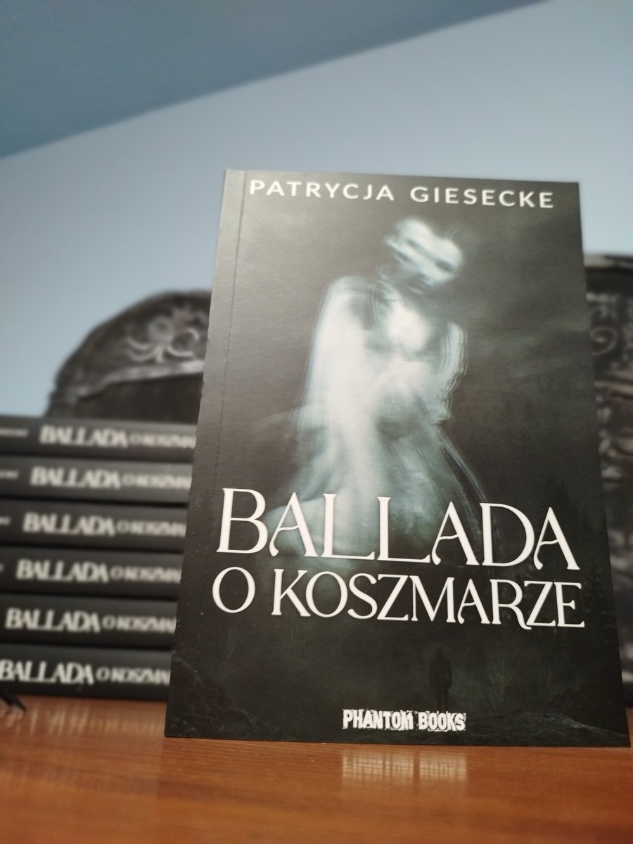 Premiera nowego horroru od Phantom Books.
"BALLADA O KOSZMARZE" - Patrycja Giesecke.

Phbooks.pl
„Ballada o koszmarze” to wciągająca powieść, brawurowo łącząca thriller z horrorem, a wszystko w klimacie gęstej atmosfery i mrocznej tajemnicy…
