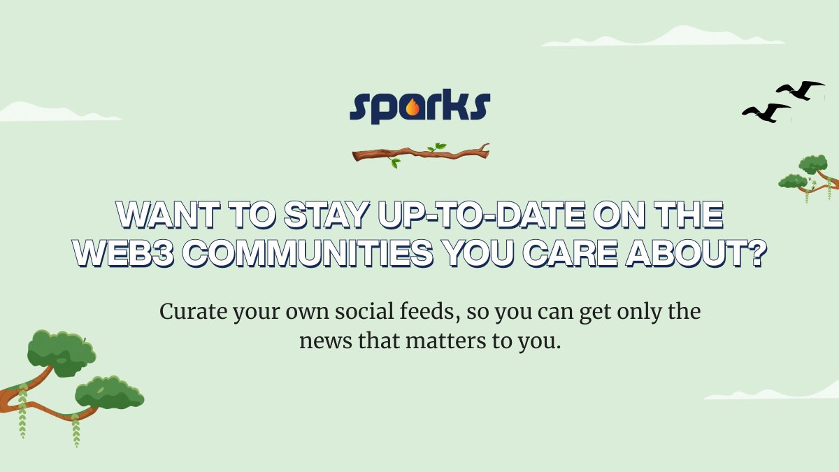 Want to stay up-to-date on the Web3 communities you care about? I got your ass covered. Curate your own social feeds, so you can get only the news that matters to you. It's like having your own personal Web3 assistant 🤖 #GetSparks #Web3Community