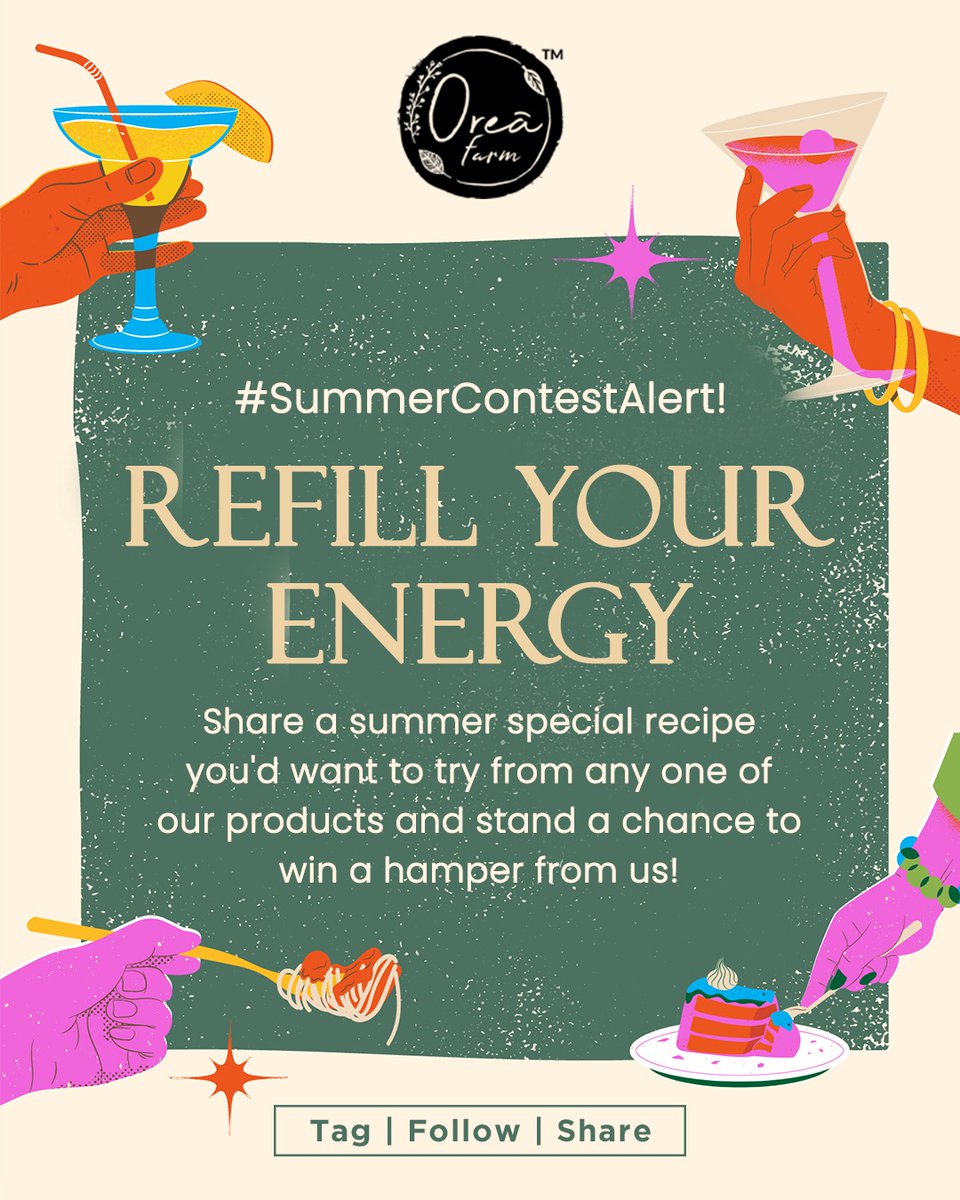 oreafarm's tweet photo. Refill your energy! 
Want to win an exciting hamper from us?

🌟How to win?
1. Share a summer special recipe you'd want to try from any one of our products.
1. Follow @oreafarm
2. Like this post &amp; share it on your story.
3. Tag any three of your friends in the comments.
#contest https://t.co/0fgEkCxcfh