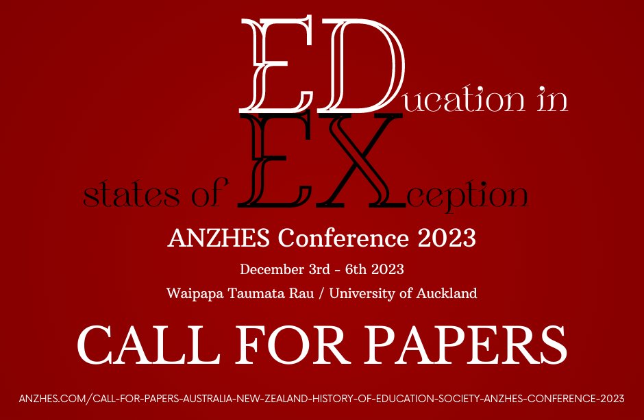 📣Calling all papers!📣

The Australian and New Zealand History of Education Society is now welcoming abstracts for its 2023 conference: Education in States of Exception. For further details, visit the website below!

anzhes.com/call-for-paper…